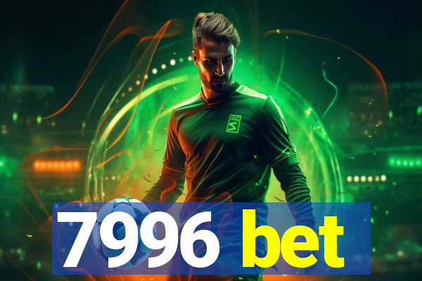 7996 bet